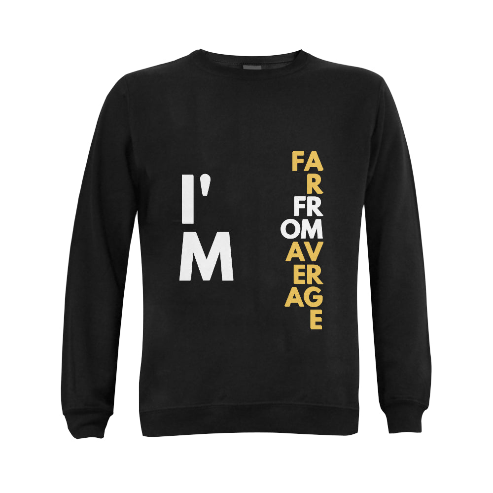 Far From Average UnisexCrewneck Sweatshirt (Motiv8Me Collection) - ENE TRENDS -custom designed-personalized-near me-shirt-clothes-dress-amazon-top-luxury-fashion-men-women-kids-streetwear-IG
