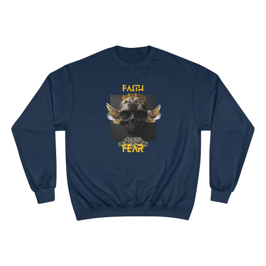 Faith Over Fear Champion Sweatshirt - ENE TRENDS -custom designed-personalized-near me-shirt-clothes-dress-amazon-top-luxury-fashion-men-women-kids-streetwear-IG-best