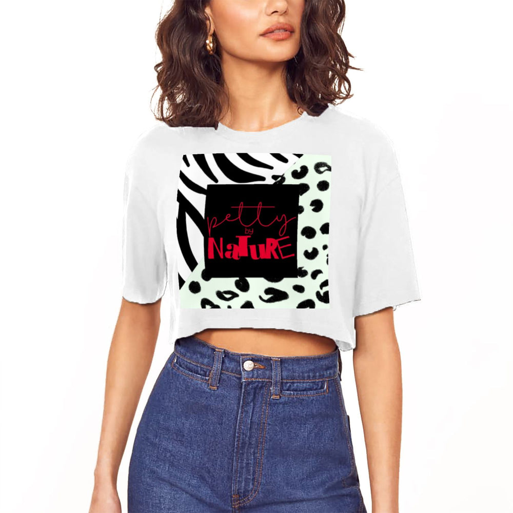 Petty By Nature Cropped T-shirt - ENE TRENDS -custom designed-personalized-near me-shirt-clothes-dress-amazon-top-luxury-fashion-men-women-kids-streetwear-IG