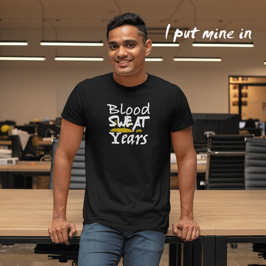 Blood Sweat and Years Black Unisex Tee (Motiv8me Collection) - ENE TRENDS -custom designed-personalized-near me-shirt-clothes-dress-amazon-top-luxury-fashion-men-women-kids-streetwear-IG