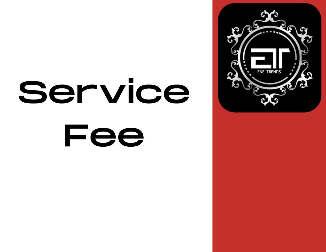 Service Fee - ENE TRENDS -custom designed-personalized-near me-shirt-clothes-dress-amazon-top-luxury-fashion-men-women-kids-streetwear-IG