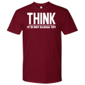 THINK - Mens Next Level Shirt - ENE TRENDS